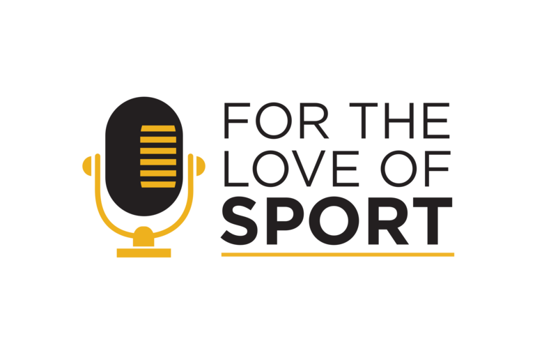 Introducing For the Love of Sport Podcast